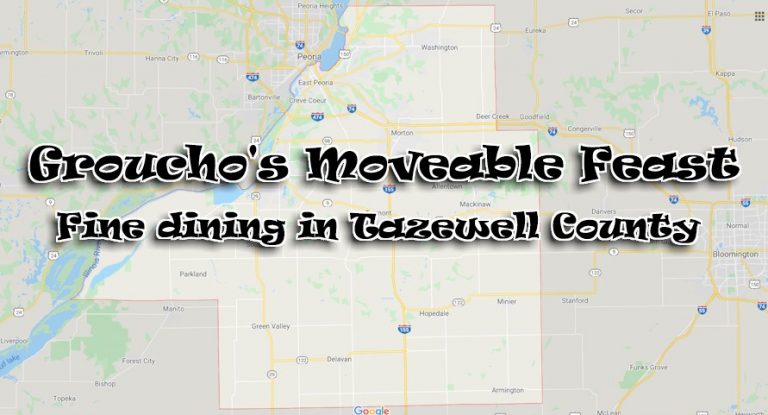 Groucho’s Moveable Feast – Tazewell County